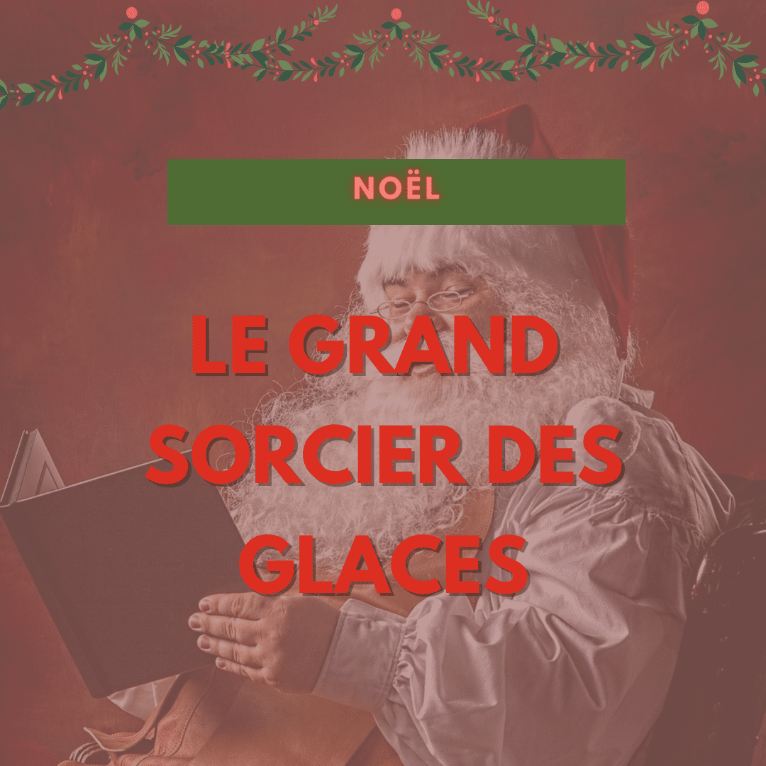 Le Grand Sorcier des Glaces